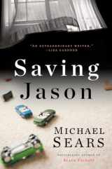 9780399166723-0399166726-Saving Jason (A Jason Stafford Novel)