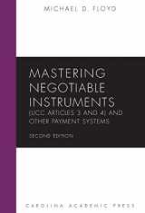 9781611635195-1611635195-Mastering Negotiable Instruments (UCC Articles 3 and 4) and Other Payment Systems (Mastering Series)
