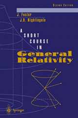 9780387942957-0387942955-A Short Course in General Relativity
