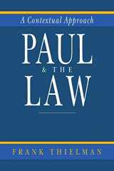 9780830818549-0830818545-Paul & the Law: A Contextual Approach