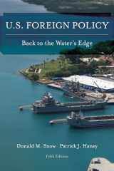 9781442268173-1442268174-U.S. Foreign Policy: Back to the Water's Edge