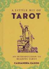 9781454913047-1454913045-A Little Bit of Tarot: An Introduction to Reading Tarot (Little Bit Series) (Volume 4)