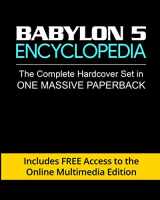 9781630770549-163077054X-Babylon 5 Encyclopedia: Complete Set in One Massive Paperback: (Includes Free Access to the Online Multimedia Edition)