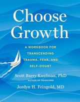 9780593538630-0593538633-Choose Growth: A Workbook for Transcending Trauma, Fear, and Self-Doubt