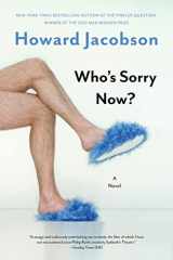 9781608196869-1608196860-Who's Sorry Now?: A Novel