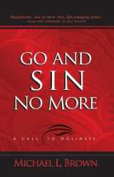 9780615730196-0615730191-Go And Sin No More: A Call To Holiness