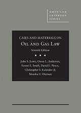 9781683288329-1683288327-Cases and Materials on Oil and Gas Law (American Casebook Series)