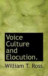 9780559612428-0559612427-Voice Culture and Elocution.