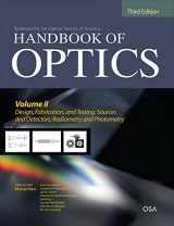 9780071498906-0071498907-Handbook of Optics, Third Edition Volume II: Design, Fabrication and Testing, Sources and Detectors, Radiometry and Photometry