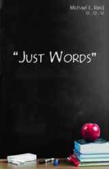 9780989893909-0989893901-"Just Words"