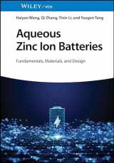 9783527349746-352734974X-Aqueous Zinc Ion Batteries: Fundamentals, Materials, and Design