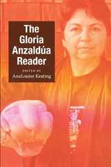 9780822345640-0822345641-The Gloria Anzaldúa Reader (Latin America Otherwise)