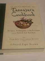 9781590306727-1590306724-The Complete Tassajara Cookbook: Recipes, Techniques, and Reflections from the Famed Zen Kitchen
