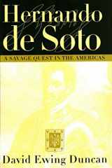 9780517582220-0517582228-Hernando De Soto: A Savage Quest in the Americas