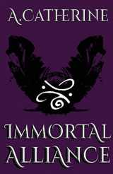 9781737440109-1737440105-Immortal Alliance: Book One