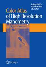 9780387882925-0387882928-Color Atlas of High Resolution Manometry