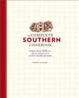 9780762438648-0762438649-The Complete Southern Cookbook: More than 800 of the Most Delicious, Down-Home Recipes