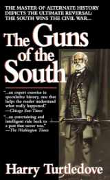 9780345384683-0345384687-The Guns of the South: A Novel
