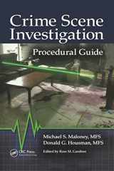9781466557543-1466557540-Crime Scene Investigation Procedural Guide