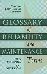 9780884153603-0884153606-Glossary of Reliability and Maintenance Terms