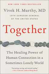 9780062913302-0062913301-Together: The Healing Power of Human Connection in a Sometimes Lonely World