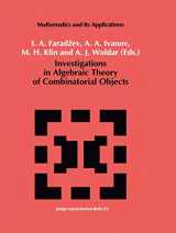 9780792319276-0792319273-Investigations in Algebraic Theory of Combinatorial Objects (Mathematics and its Applications, 84)
