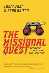 9780830841059-0830841059-The Missional Quest: Becoming a Church of the Long Run (Forge Partnership Books)