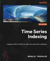 9781838821951-1838821953-Time Series Indexing: Implement iSAX in Python to index time series with confidence