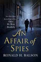 9781250282460-1250282462-An Affair of Spies: A Novel
