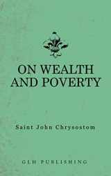 9781948648363-1948648369-On Wealth and Poverty