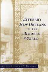 9780807131596-0807131598-Literary New Orleans in the Modern World (Southern Literary Studies)