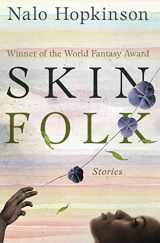 9781504052764-1504052765-Skin Folk: Stories