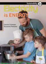 9781922370402-1922370401-Electricity Is Energy: Book 34 (Sustainability)