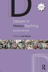 9781138187610-1138187615-Debates in History Teaching (Debates in Subject Teaching)