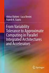 9783319537672-3319537679-From Variability Tolerance to Approximate Computing in Parallel Integrated Architectures and Accelerators