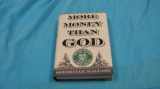 9781594202551-1594202559-More Money Than God: Hedge Funds and the Making of a New Elite