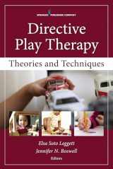 9780826130655-0826130658-Directive Play Therapy: Theories and Techniques