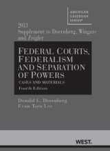 9780314288554-0314288554-Doernberg, Wingate and Zeigler's Federal Courts, Federalism and Separation of Powers, Cases and Materials, 4th, 2013 Supplement (American Casebook Series)