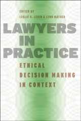 9780226475165-0226475166-Lawyers in Practice: Ethical Decision Making in Context (Chicago Series in Law and Society)