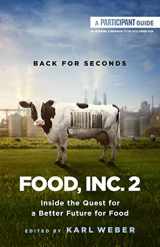 9781541703575-154170357X-Food, Inc. 2: Inside the Quest for a Better Future for Food