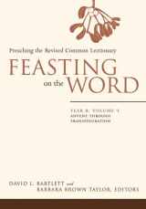 9780664230968-0664230962-Feasting on the Word: Preaching the Revised Common Lectionary, Year B, Vol. 1
