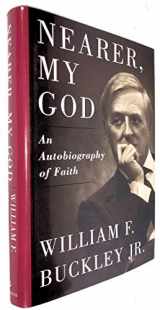 9780385478182-0385478186-Nearer, My God: An Autobiography of Faith