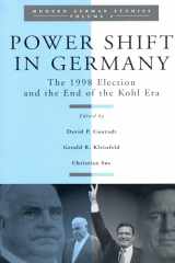 9781571812001-1571812008-Power Shift in Germany: The 1998 Election and the End of the Kohl Era (Modern German Studies, 5)