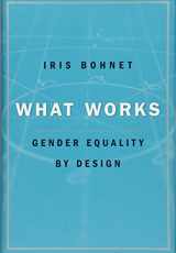 9780674089037-0674089030-What Works: Gender Equality by Design