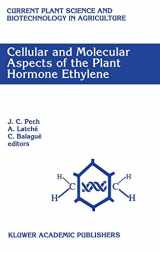 9780792321699-0792321693-Cellular and Molecular Aspects of the Plant Hormone Ethylene: Proceedings of the International Symposium on Cellular and Molecular Aspects of ... Science and Biotechnology in Agriculture, 16)