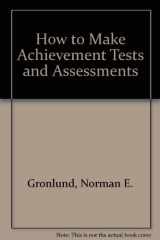 9780205147991-0205147992-How to Make Achievement Tests and Assessments