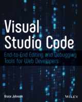 9781119588184-1119588189-Visual Studio Code: End-to-End Editing and Debugging Tools for Web Developers
