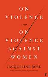 9780571332717-0571332714-On Violence and On Violence Against Women