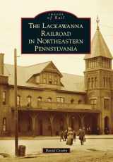 9781467121682-1467121681-The Lackawanna Railroad in Northeastern Pennsylvania (Images of Rail)