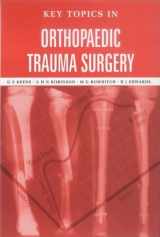 9781859962916-1859962912-Key Topics in Orthopaedic Trauma Surgery